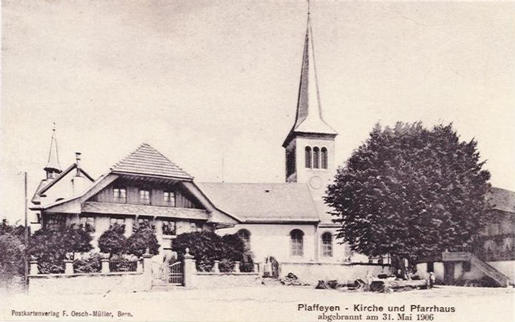 Am 31. Mai 1906 fielen diese dem verheerenden Dorfbrand zum Opfer