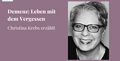 Titelbild zur Veranstaltung Demenz: Leben mit dem Vergessen. Es ist ein Portrait von Christina Krebs zu sehen, der ehemaligen Leiterin von Alzheimer Zürich.