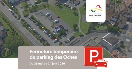 Fermeture parking des Oches