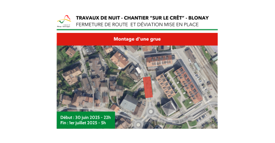Travaux de nuit - Chantier “sur le crêt” - Blonay