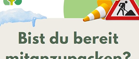 Bist du bereit mitanzupacken?