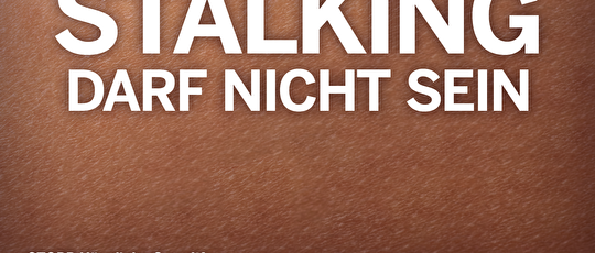 Plakat Stalking - Gewalt Prävention