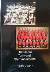 Chronik 100 Jahre Turnverein Stammheimertal
