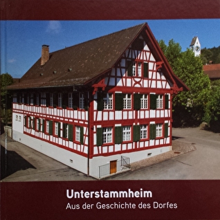 Aus der Geschichte des Dorfes Unterstammheim