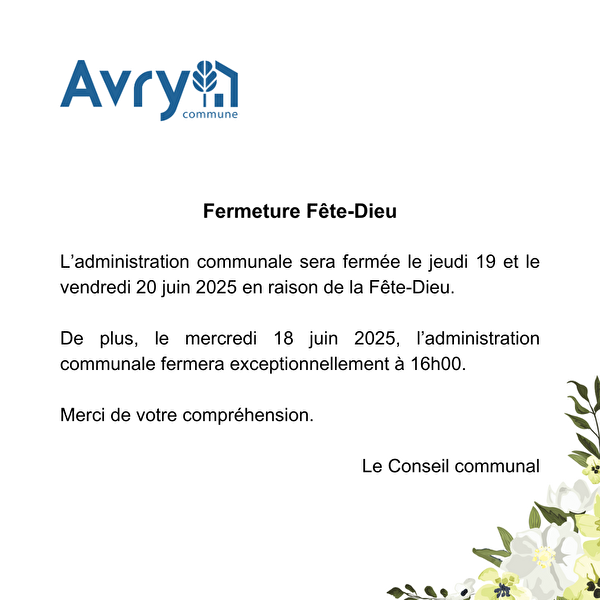 Fermeture Fête Dieu