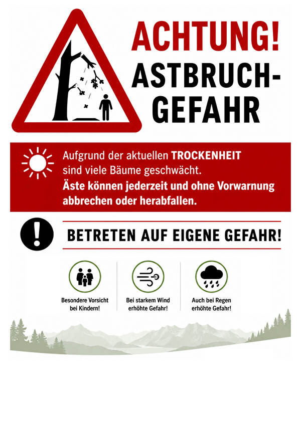 Achtung: Astbruchgefahr