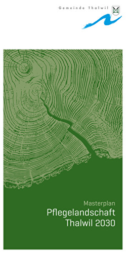Titelblatt Pfegelandschaft Thalwil 2030, Masterplan