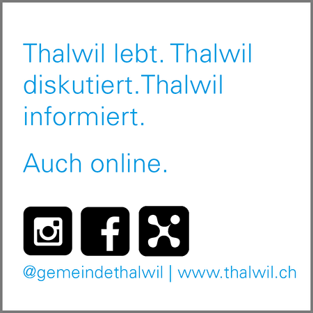Thalwil informiert auch online auf Facebook, Instagram und Crossiety