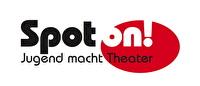 Spot on! - Jugend macht Theater