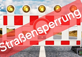 Bild mit Schriftzug Strassensperrung