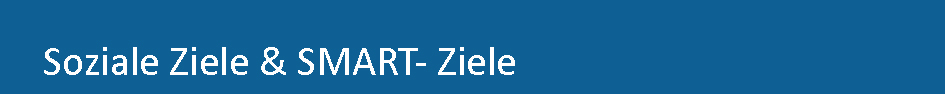 Sozial- und Smartziele
