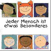 Jeder Mensch ist etwas Besonderes