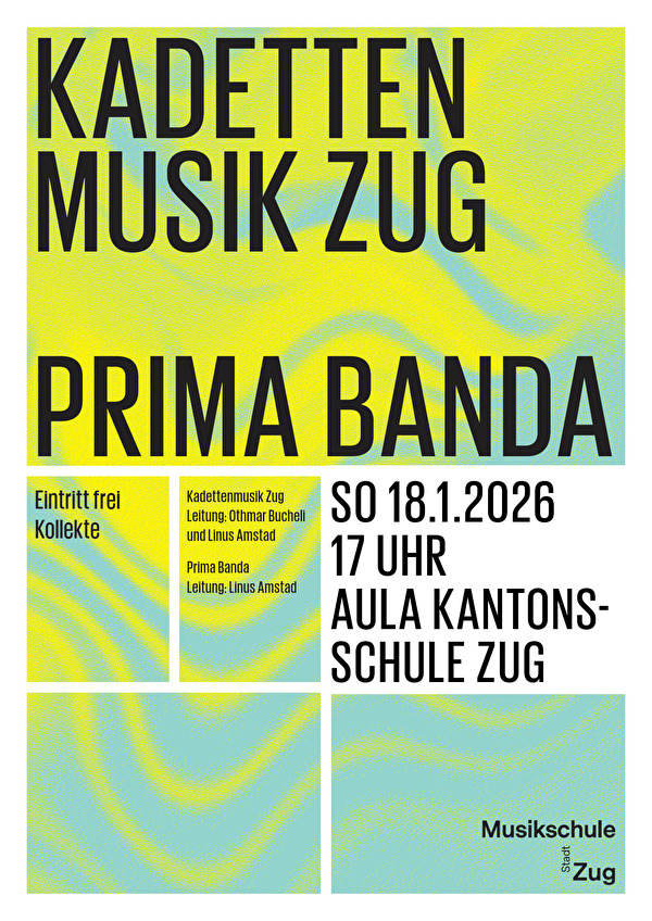 Konzert Kadettenmusik Zug und Prima Banda 18.01.2026