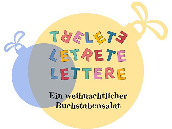 Ein weihnachtlicher Buchstabensalat