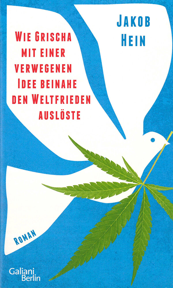 Wie Grischa mit einer verwegenen Idee beinahe den Weltfrieden auslöste